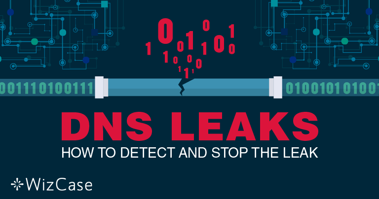 DNS漏洩：漏洩を探知して解決する方法【2025年版】