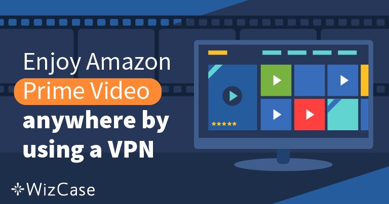 Amazonプライムビデオ用おすすめVPN 7選 – 2025年 (現在利用可能)