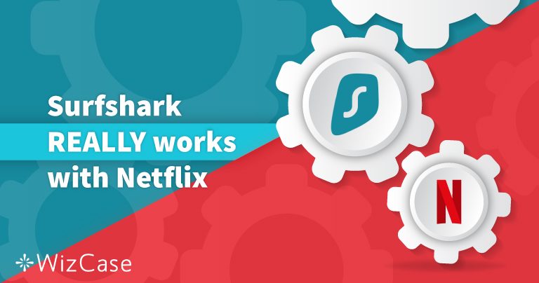 Surfsharkで米国などのNetflix – 2026年テスト済み